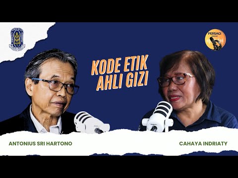 Kode Etik Ahli Gizi | PERSAGI Kabupaten Sumbawa PODCAST Eps. 14